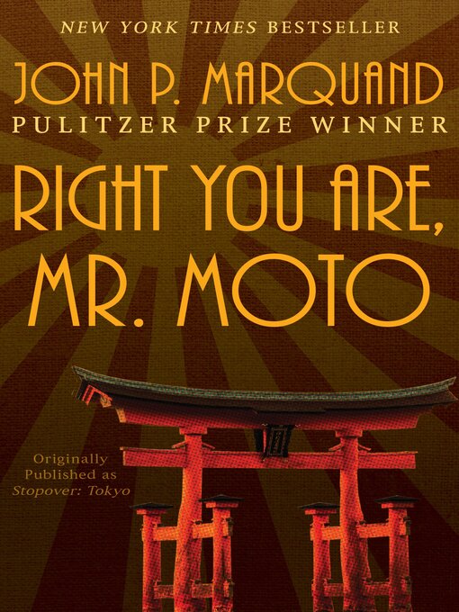 Title details for Right You Are, Mr. Moto by John P. Marquand - Available